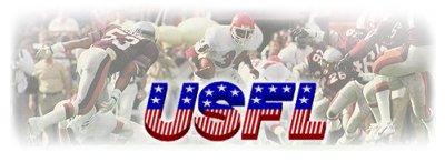 The USFL, Where Football is Still a Game
